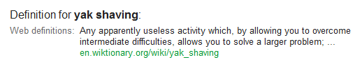 Definition of Yak Shaving Definition of Yak Shaving